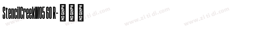StencilCreekW05 60 R字体转换